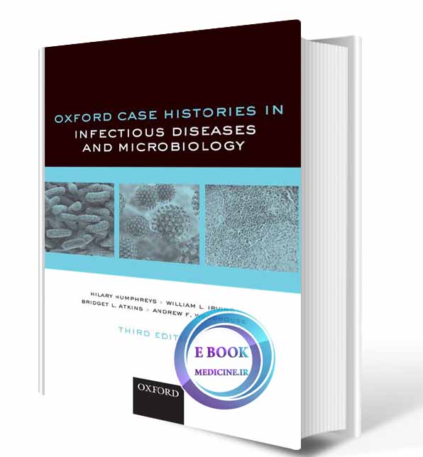 دانلود کتابOxford Case Histories in Infectious Diseases and Microbiology: 3rd  2020 (ORIGINAL PDF)